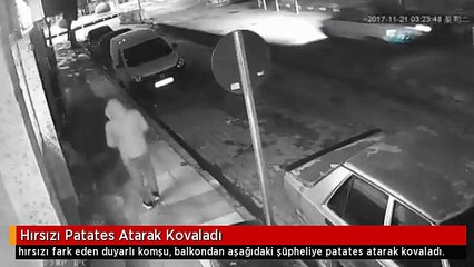 Hırsızı Patates Atarak Kovaladı