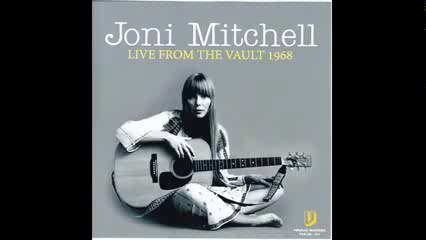 Joni Mitchell - bootleg Washington DC? Ottawa? 1968? 1969?