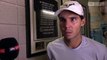 Rafael Nadal for Sky Sports:  'I wanted to try to play'