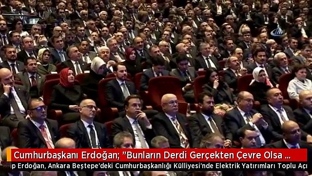 Cumhurbaşkanı Erdoğan: Bunların Derdi Gerçekten Çevre Olsa Çayırhan Termik Santral Projesine Karşı...