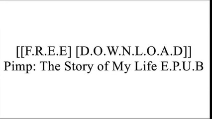 [6X4Y9.[F.R.E.E D.O.W.N.L.O.A.D R.E.A.D]] Pimp: The Story of My Life by Iceberg Slim W.O.R.D