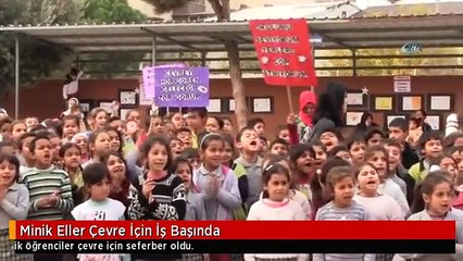 Minik Eller Çevre İçin İş Başında