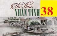 Thế Thái Nhân Tình Tập 38 FullHD - The Thai Nhan Tinh 39