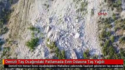 Denizli Taş Ocağındaki Patlamada Evin Odasına Taş Yağdı