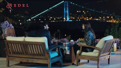 Bedel 15.Bölüm - Vedat ile Nazan