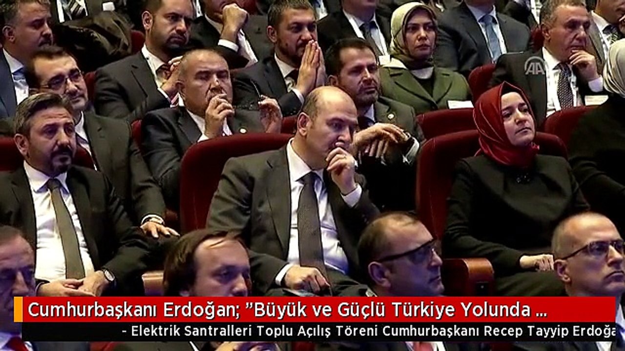 Cumhurbaşkanı Erdoğan: "Büyük ve Güçlü Türkiye Yolunda Yürümeye Devam Edeceğiz"