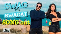 Swag Se Swagat SONG released | Salman-Katrina's magic