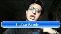 Syed Shafaat Ali another Latest Parody