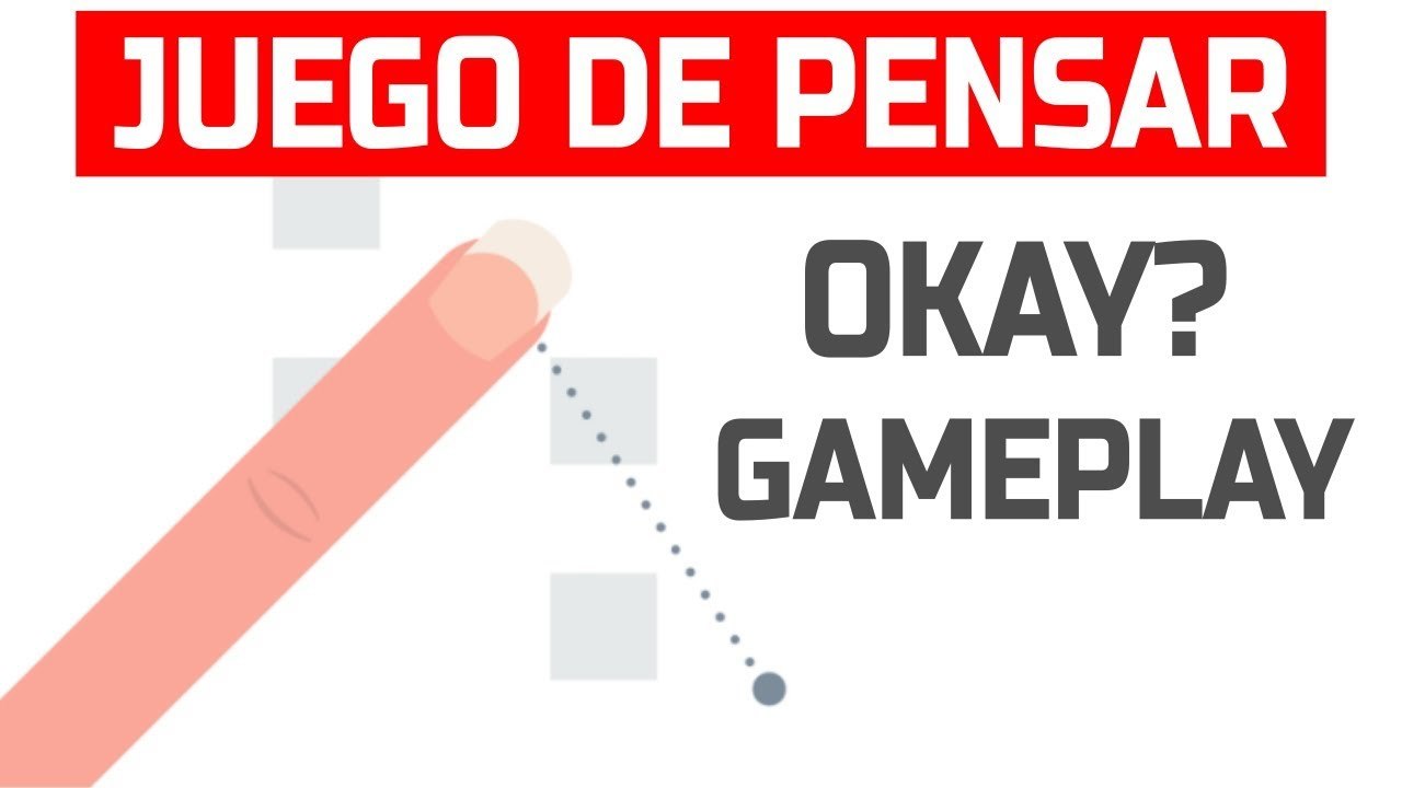 OKAY? juego de pensar Gameplay
