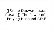 [pUUie.Free Download Read] The Power of a Praying Husband by Stormie Omartian ZIP