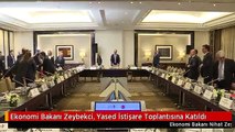 Ekonomi Bakanı Zeybekci, Yased İstişare Toplantısına Katıldı