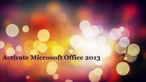 Activate All Microsoft Office 2010/2013 Versions For FREE Without a Product Key