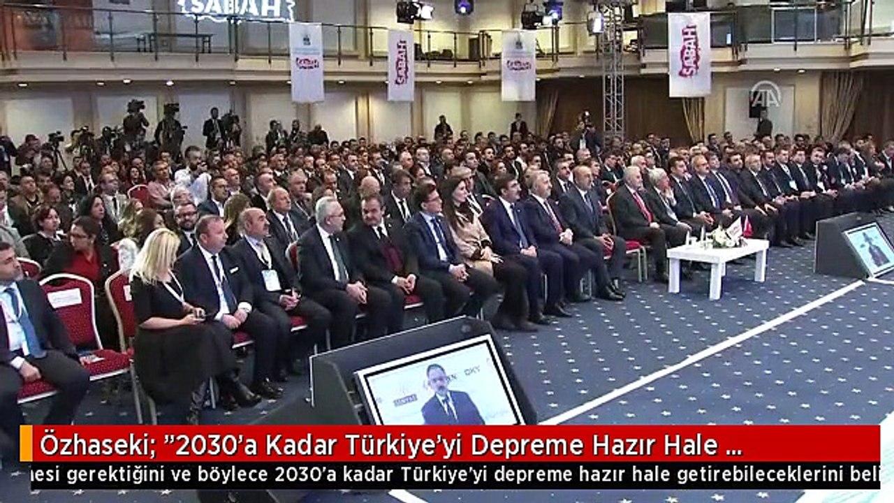 Özhaseki: "2030'a Kadar Türkiye'yi Depreme Hazır Hale Getirebiliriz"