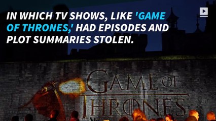 Justice is coming! 'Game of Thrones' hacker caught
