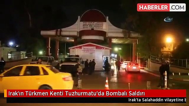 Irak'ın Türkmen Kenti Tuzhurmatu'da Bombalı Saldırı
