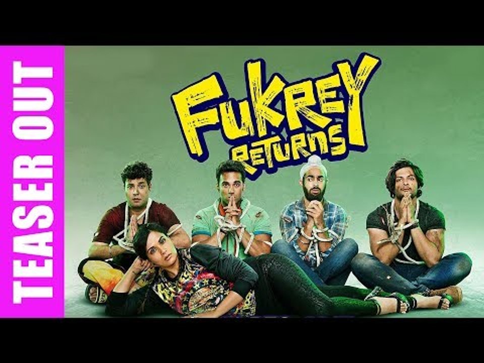 Fukrey Returns Teaser | Richa Chadha, Pulkit Samrat, Varun Sharma, Manjot Singh & Ali Fazal