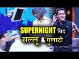 Super Night With Tubelight | Salman Khan | Sunil Grover