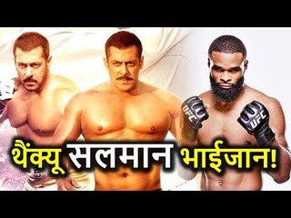 'Sultan' Salman Khan को Tyron Woodley ने किया Thank You, बोले...
