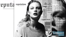 Taylor Swift Joins the Million Sellers Club With 'Reputation' Debut | Billboard News