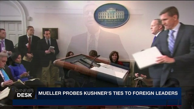 i24NEWS DESK | Mueller probes Kushner's ties to foreign leaders | Monday, November 21st 2017