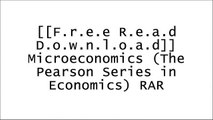 [jBSAl.F.R.E.E D.O.W.N.L.O.A.D R.E.A.D] Microeconomics (The Pearson Series in Economics) by R. Glenn Hubbard, Anthony Patrick O'Brien [R.A.R]