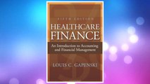 GET PDF Healthcare Finance: An Introduction to Accounting and Financial Management, Fifth Edition FREE