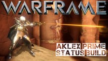 Warframe Aklex Prime - Status Build