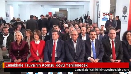Çanakkale Truva'nın Komşu Köyü Yenilenecek