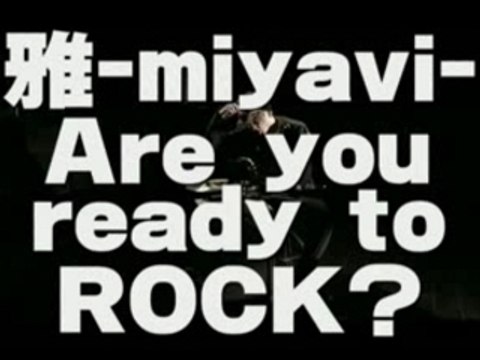 Miyavi are you ready to rock