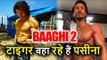 Tiger Shroff ने Baaghi 2 के लिए बढ़ाया 5 किलो वजन, कर रहे हैं कड़ी मेहनत