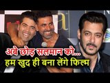 Salman Khan हटे पीछे, अब Akshay Kumar और Karan Johar करेंगे ये काम, जानिए पूरा मामला