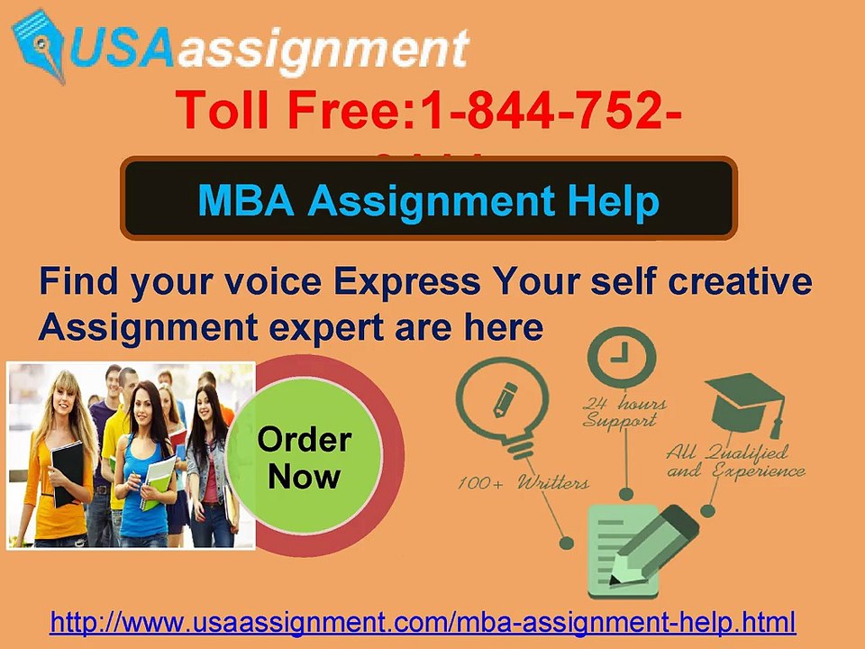 MBA Assignment Help Call Toll Free 1-844-752-3111