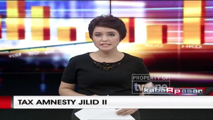 Tax Amnesty Jilid II Pengampunan Pajak Terbuka Bagi Seluruh Wajib Pajak