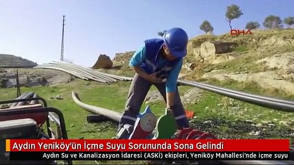 Aydın Yeniköy'ün İçme Suyu Sorununda Sona Gelindi