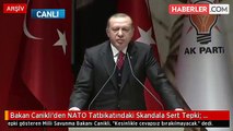 Bakan Canikli'den NATO Tatbikatındaki Skandala Sert Tepki: Cevapsız Bırakılmayacak