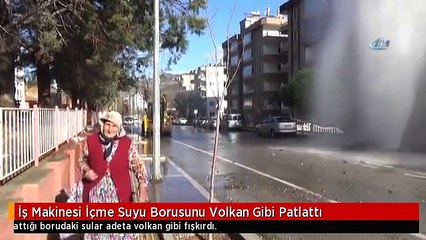 İş Makinesi İçme Suyu Borusunu Volkan Gibi Patlattı