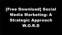 [nEQC0.Free Read Download] Social Media Marketing: A Strategic Approach by Mary Roberts, Melissa Barker, Debra Zahay, Nicholas Bormann, Donald I. Barker W.O.R.D