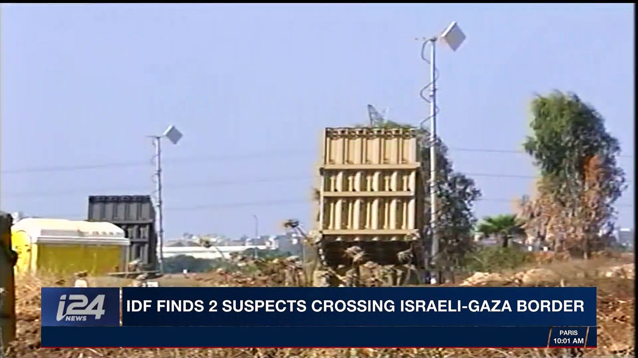 i24NEWS DESK | IDF finds 2 suspects crossing Israeli-Gaza border | Wednesday, November 22nd 2017