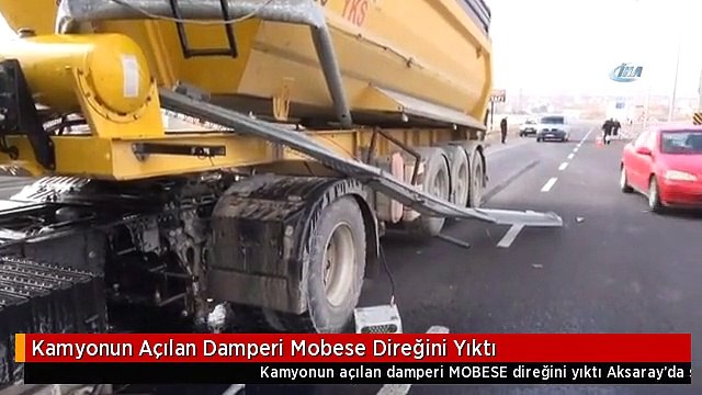 Kamyonun Açılan Damperi Mobese Direğini Yıktı