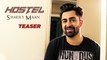 Sharry Mann: Hostel (Song Teaser) Punjabi Songs 2017 | Releasing Soon