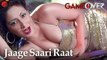New Bollywood song Jaage Saari Raat | GAME OVER this December | Party Song by Shipra Goyal | Gurleen Chopra