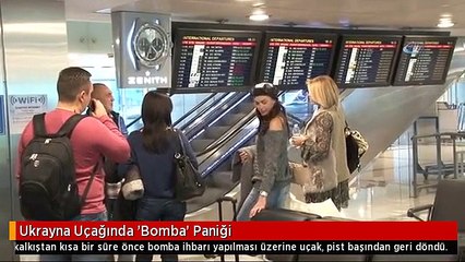 Ukrayna Uçağında 'Bomba' Paniği