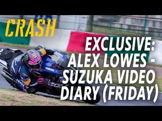 EXCLUSIVE: Alex Lowes - Suzuka Video Diary (Friday)