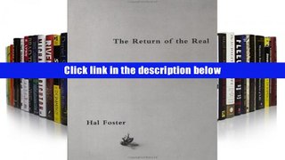 Read ebook  The Return of the Real: Art and Theory at the End of the Century: Avant-garde at the