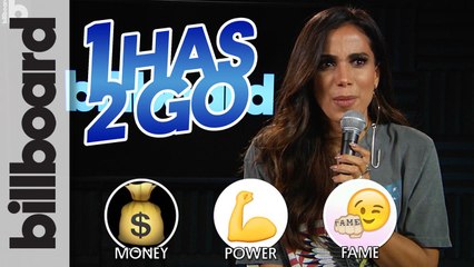 Money, Power, or Fame? Anitta Plays 1 Has 2 Go!