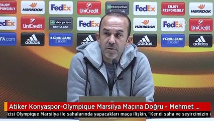 Atiker Konyaspor-Olympique Marsilya Maçına Doğru - Mehmet Özdilek ve Petar Filipovic