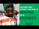 "Anyone who doesn't believe in Biafra is a monkey"