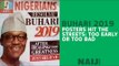 Buhari 2019 posters have flooded the streets; too early or too bad?