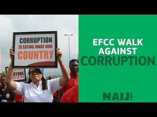The EFCC stage a walk against corruption