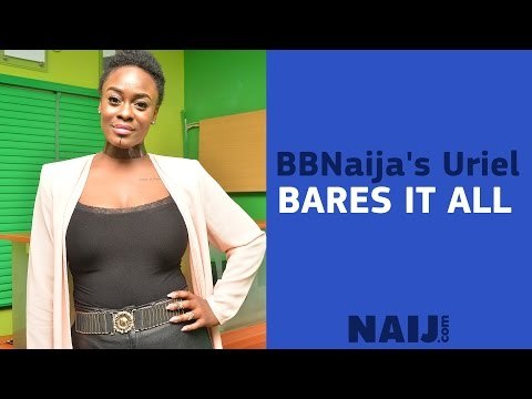 Ex-BBNaija housemate, Uriel Oputa bares it all